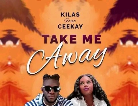 Kilas & Ceekay - Take Me away