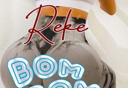 Reke - Bom Bom [ Prod. Lil Jarn ]