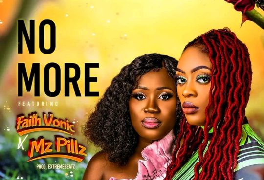 MZ Pillz Ft Faithvonic - No More [ Prod. Extreme Beatz
