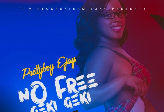 Prettyboy Ejay-NO Free Giki