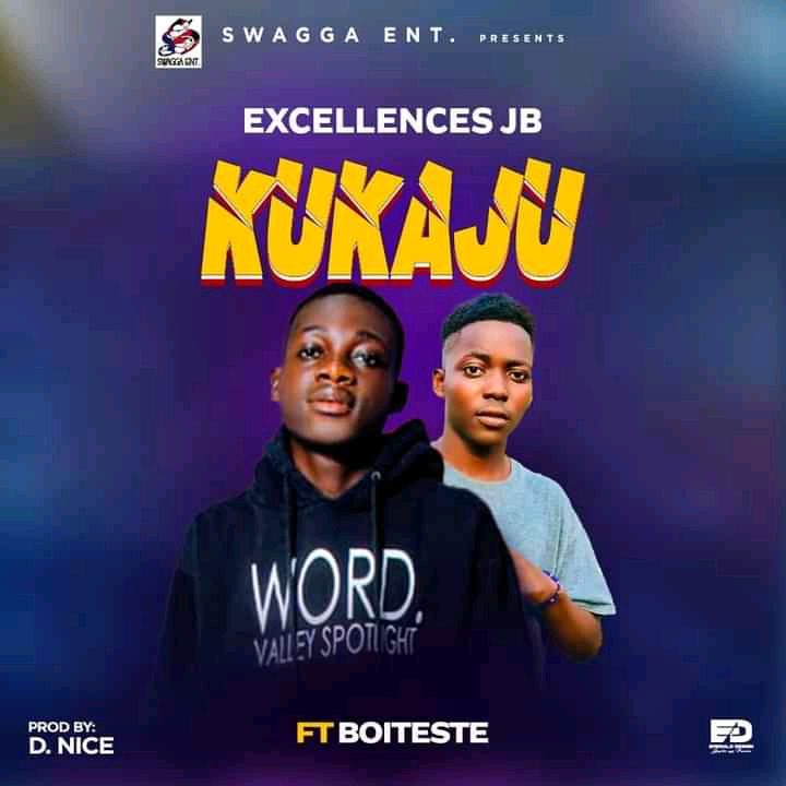 Excellences JB Ft. Boiteste - Kukaju [ Prod. D. Nice ]