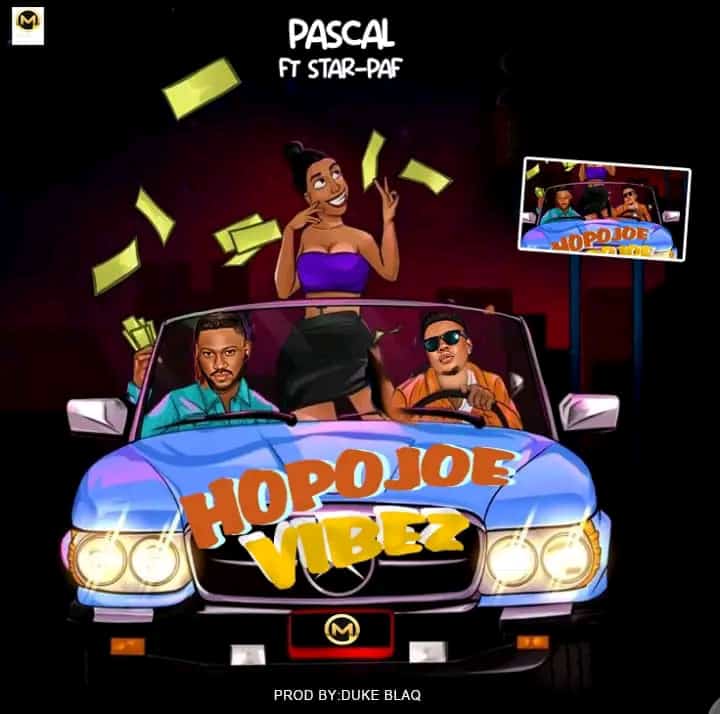 Pascal ft Star Paf - Hopojo Vibez [Prod. Duke Blaq] - originalhitz.com