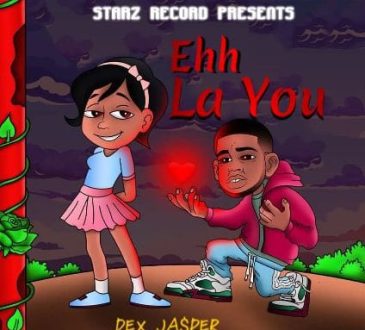 Dex Jasper - Eh La You [ Originalhitz.com ]