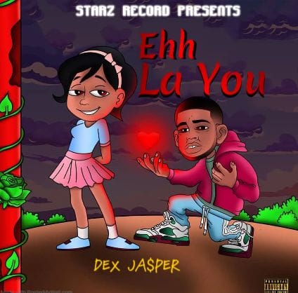 Dex Jasper - Eh La You [ Originalhitz.com ]