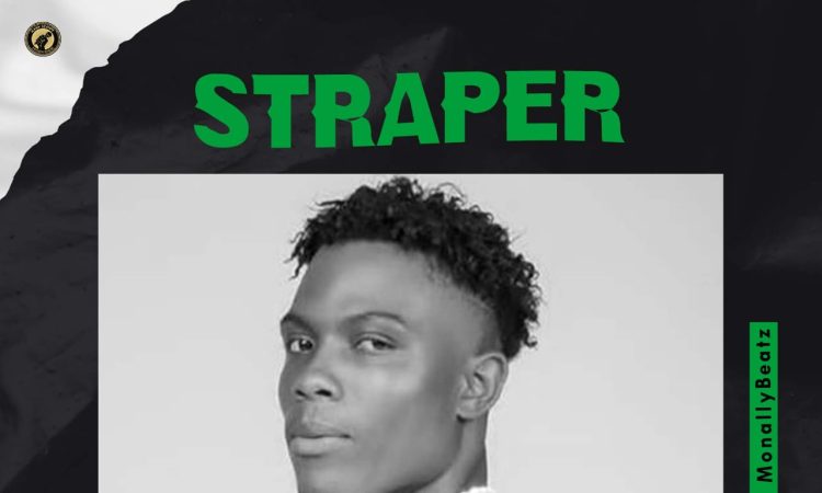 King Saczee - Straper [ Prod. Monally Beatz ]