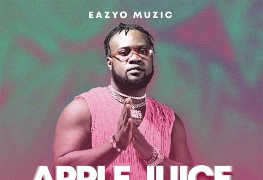 Eazyo - Apple Juice [ Originalhitz.com ]