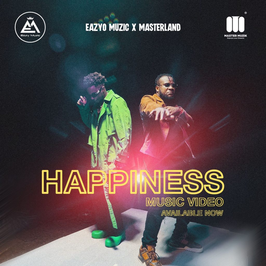 Eazyo Ft. Master Land - Happiness [ Originalhitz.com ]