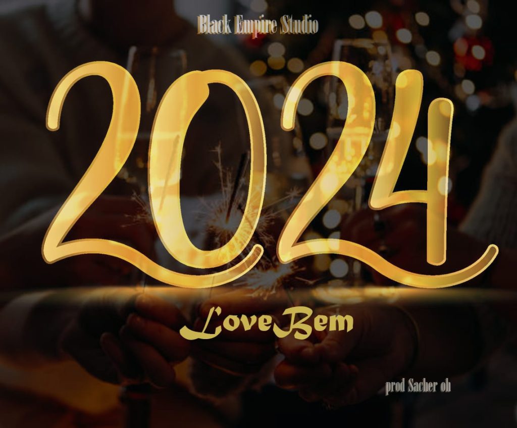 Love Bem - 2024 [ Sacher Oh ]