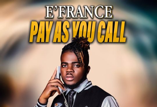 E'France - Pay As You Call [ Prod. LR Kryze ]