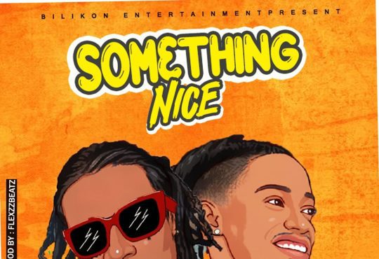 Young Zee Ft. King Dennis - Something Nice [ Prod. FlexzzBeatz ]