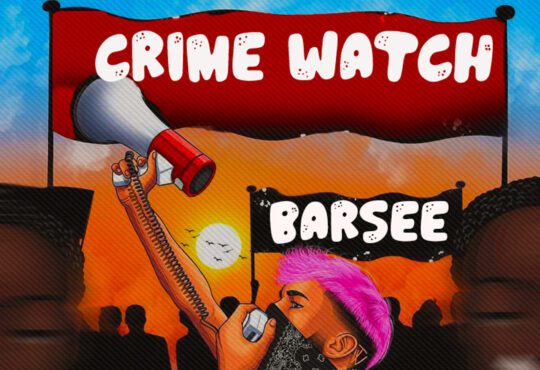 Barsee - Crime Watch [ Prod. JNas Beatz]