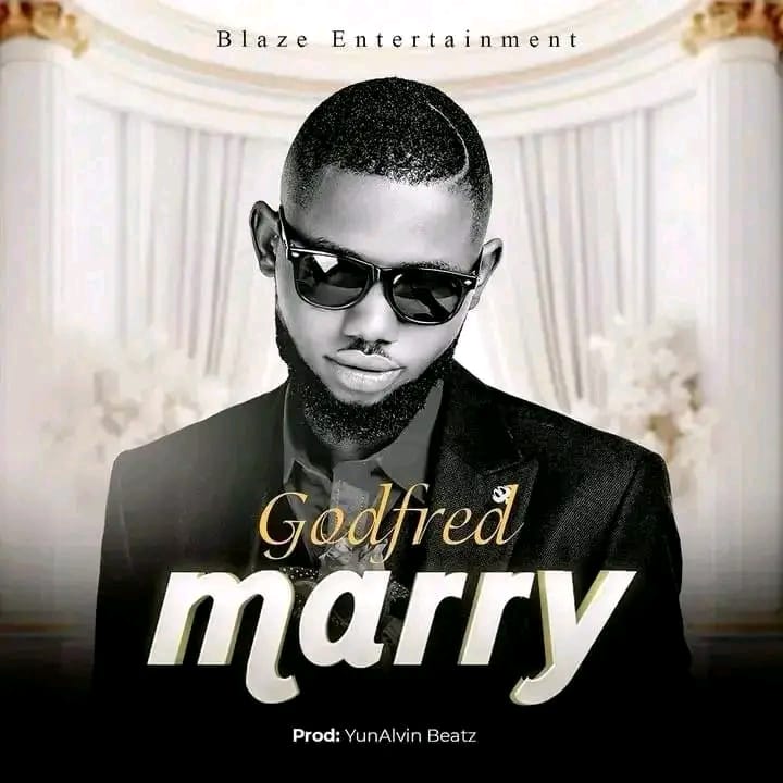 Godfred - Marry [ Prod. Yung Alvin Beatz]