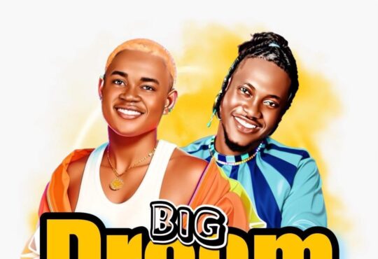 Luckystar Ebenezer Ft. Barsee - Big Dream [ Prod. JNas Beatz]