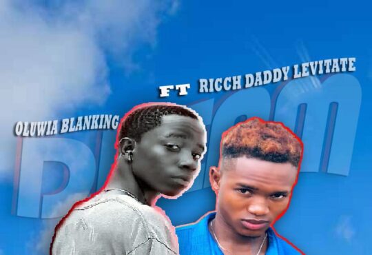 Oluwa Blanking Ft. Ricch Daddy Levitate - Dream [ Prod. Lil Jarn]