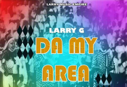Larry G Ft. V King - Da My Area [ MDSK Beatz ]