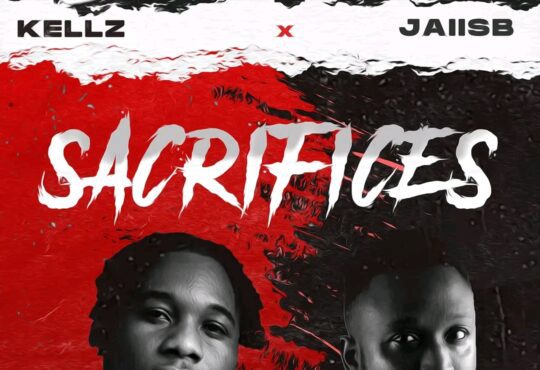 Kellz Ft. Jallsb - Sacrifices [ Originalhitz.com ]
