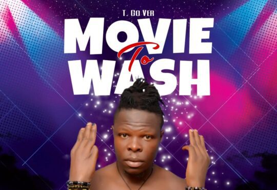 T. Go Ver - Movie To Wash [ Prod. Sacher Oh ]