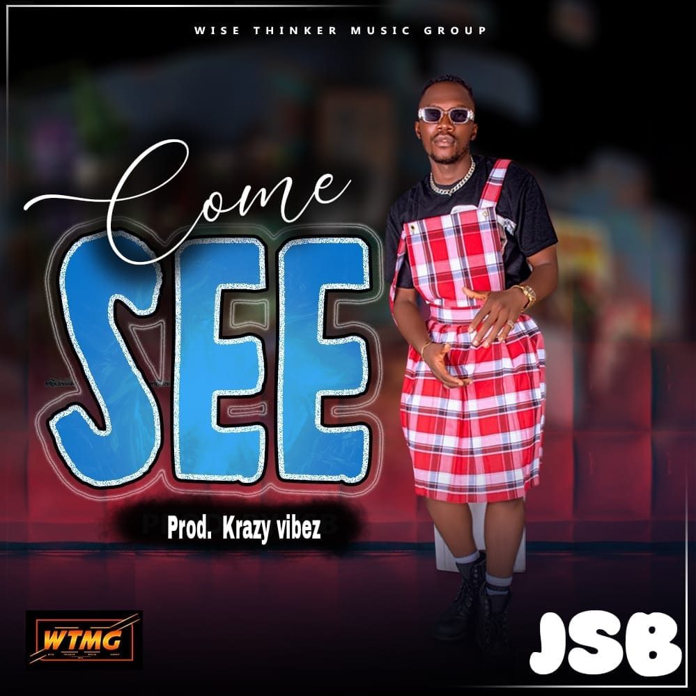 JSB - Come See [ Prod.Krazy Vibez ]