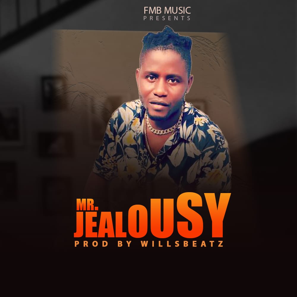 F.M.B - Mr. Jealousy [ Prod. Wills Beatz ]