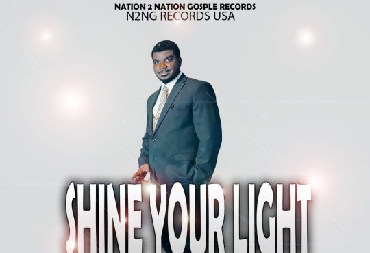 Min. Nathanial Nayou - Shine Your Light [ Prod. N2NG ]