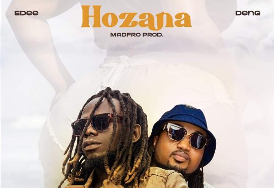 Edee Ft. DenG - Hozana [ Prod. Madfro ]