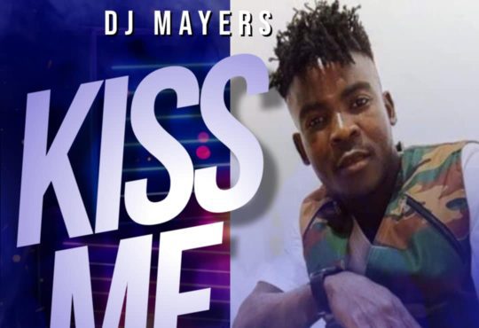DJ Mayers - Kiss Me [Prod. Editte ]