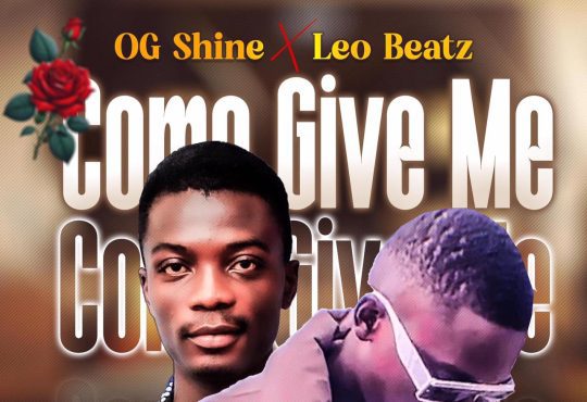 OG Shine - Come Give Me [ Prod. Leo Beatz ]