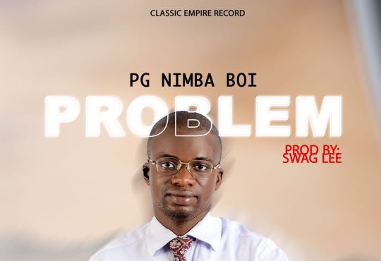 PG Nimba Boi - Problem [ Swag Lee]