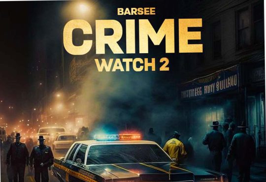 Barsee - Crime Watch 2 [ Prod. JNas Beatz]