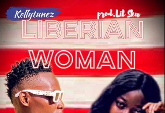 Kellytunez - Liberian Woman [ Originalhitz.com ]