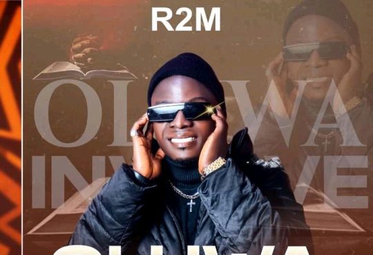 R2M - Oluwa Involve [ Prod. SoundGod MT ]