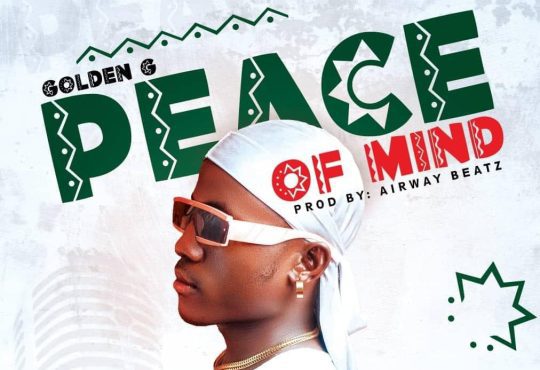 Golden G - Peace Of Mind [ Prod. DJ Airway Beatz ]