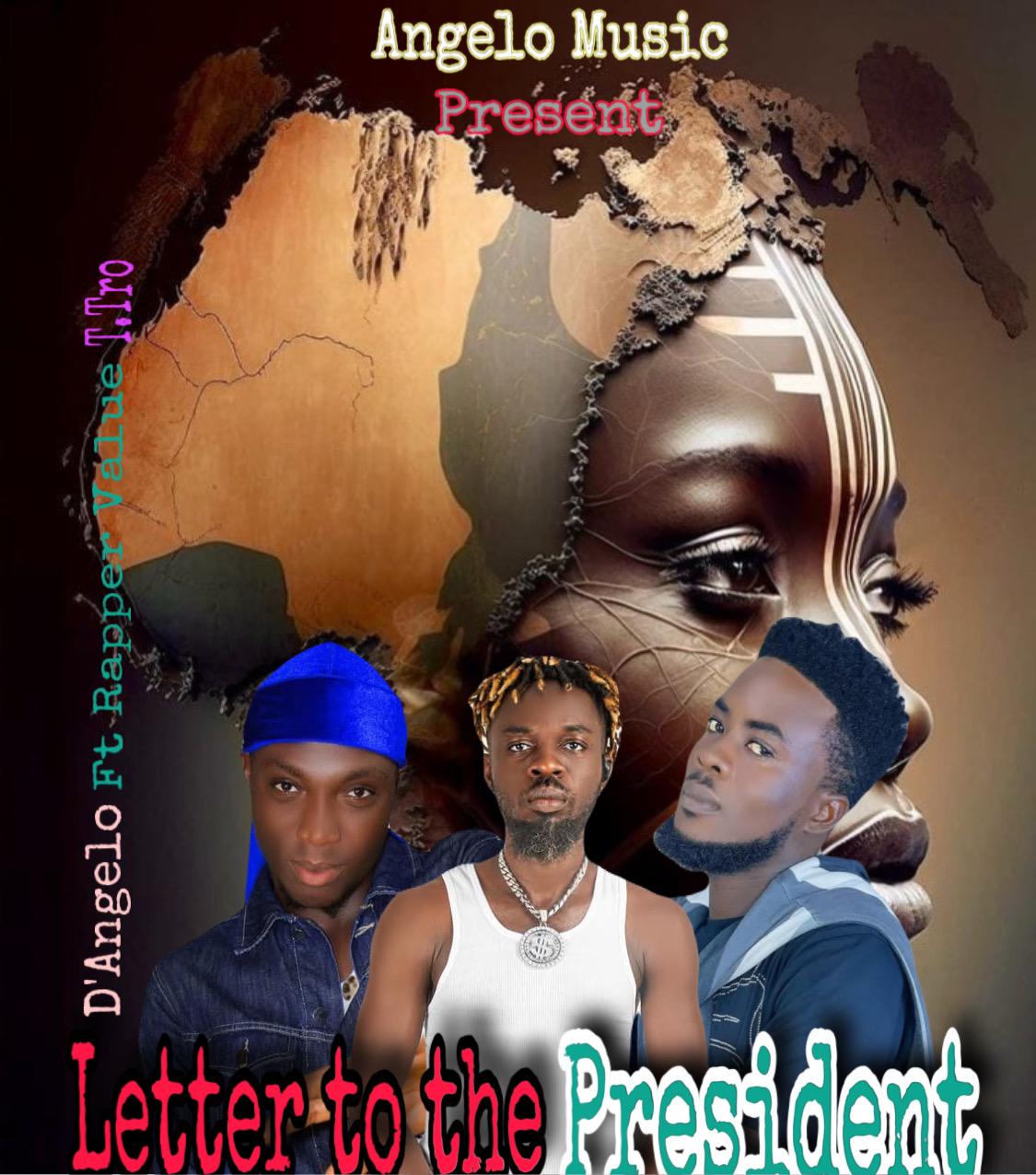 D'Angelo Ft. Rapper Value xT. Tro - Letter To The President [ Originalhitz.com ]
