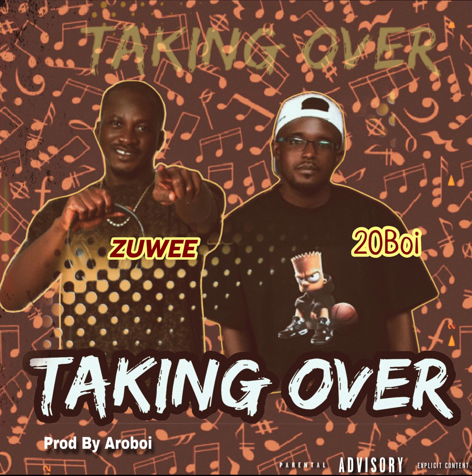 Zuwee Ft. 20Boi - Taking Over [ Prod. Aroboi]