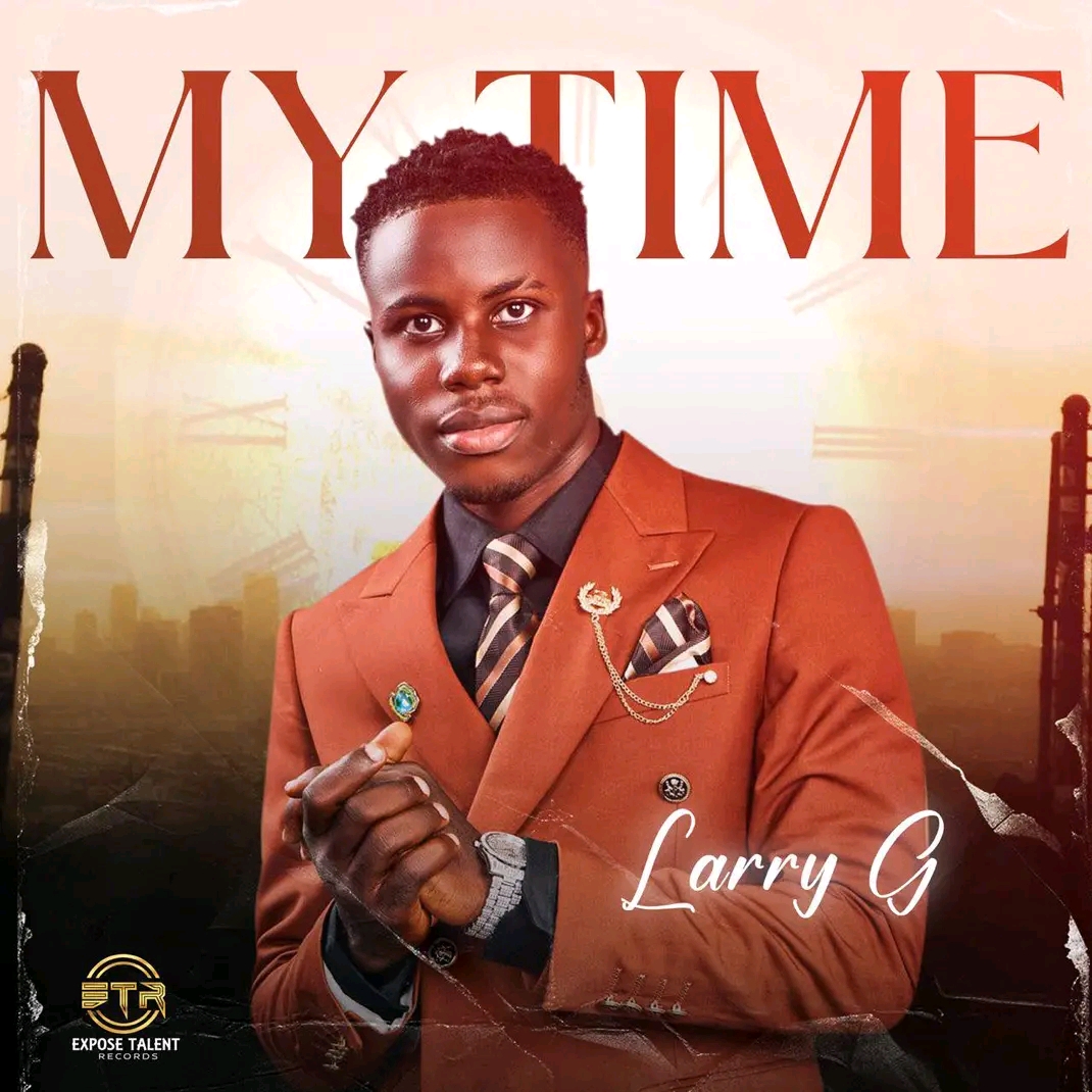 Larry G - My Time [ Originalhitz.com ]