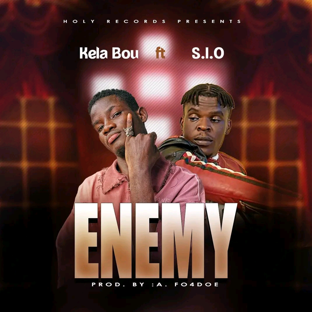 Kela Bou Ft. S.I.O - Enemy [ A. Fordoe ]