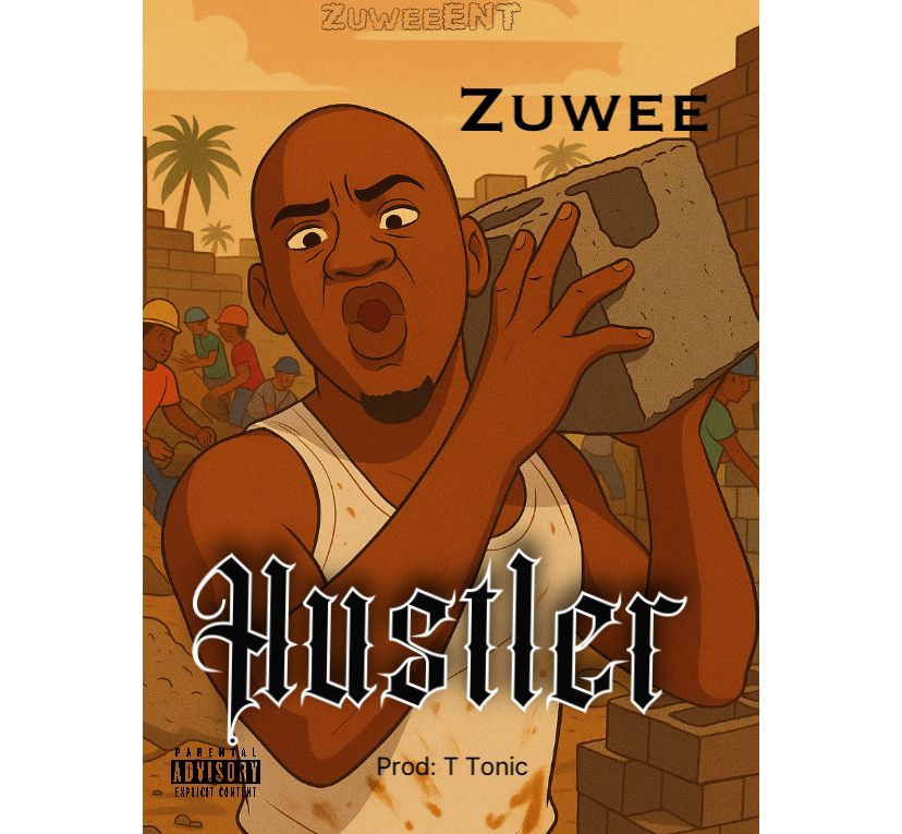 Zuwee - Hustler [ Prod. T. Tonic ]