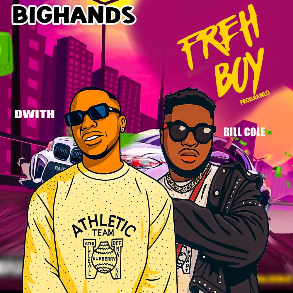Bighands - Fresh Boy [ Rawlo ]