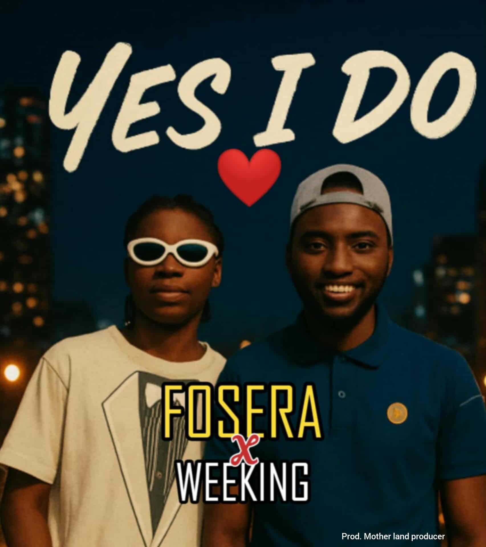 Fosera x Weeking - Yes I Do [ Originalhitz.com ]
