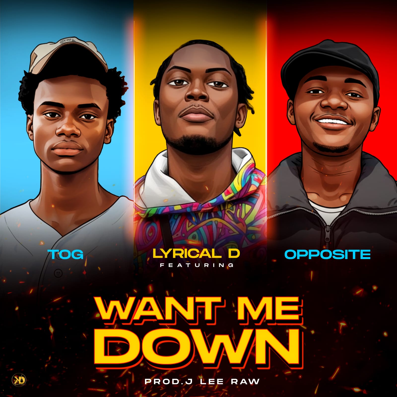 Lyrical D Ft. Opposite x TOG - Want Me Down [J Lee Raw ]