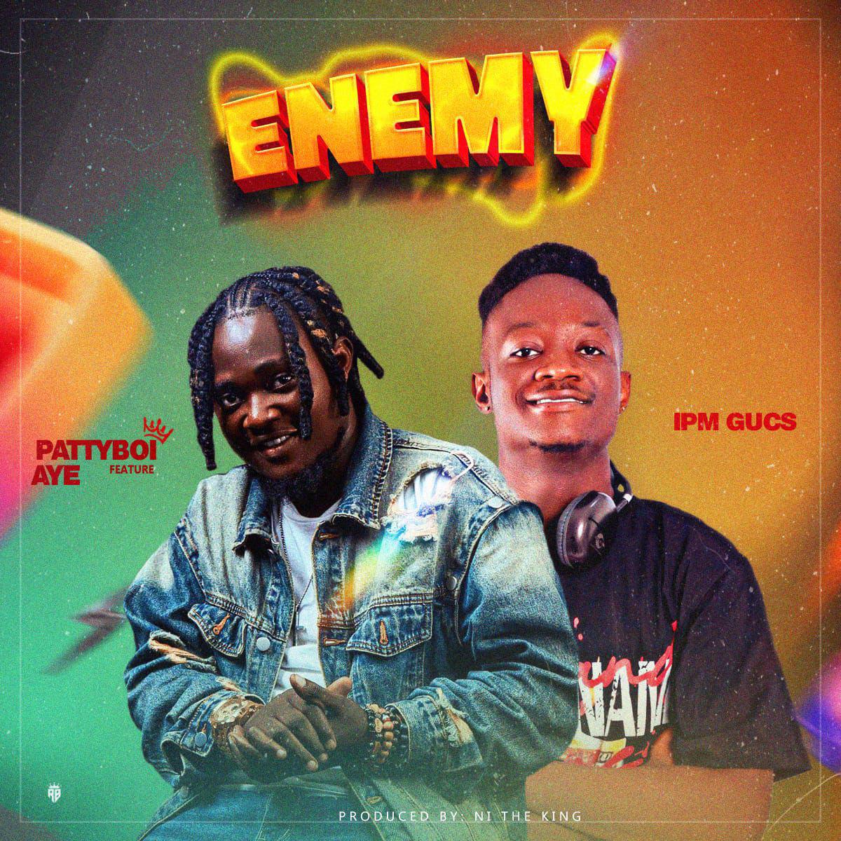PrettyBoi Aye Ft. Ipm Gucs - Enemy [Prod. Ni The King]