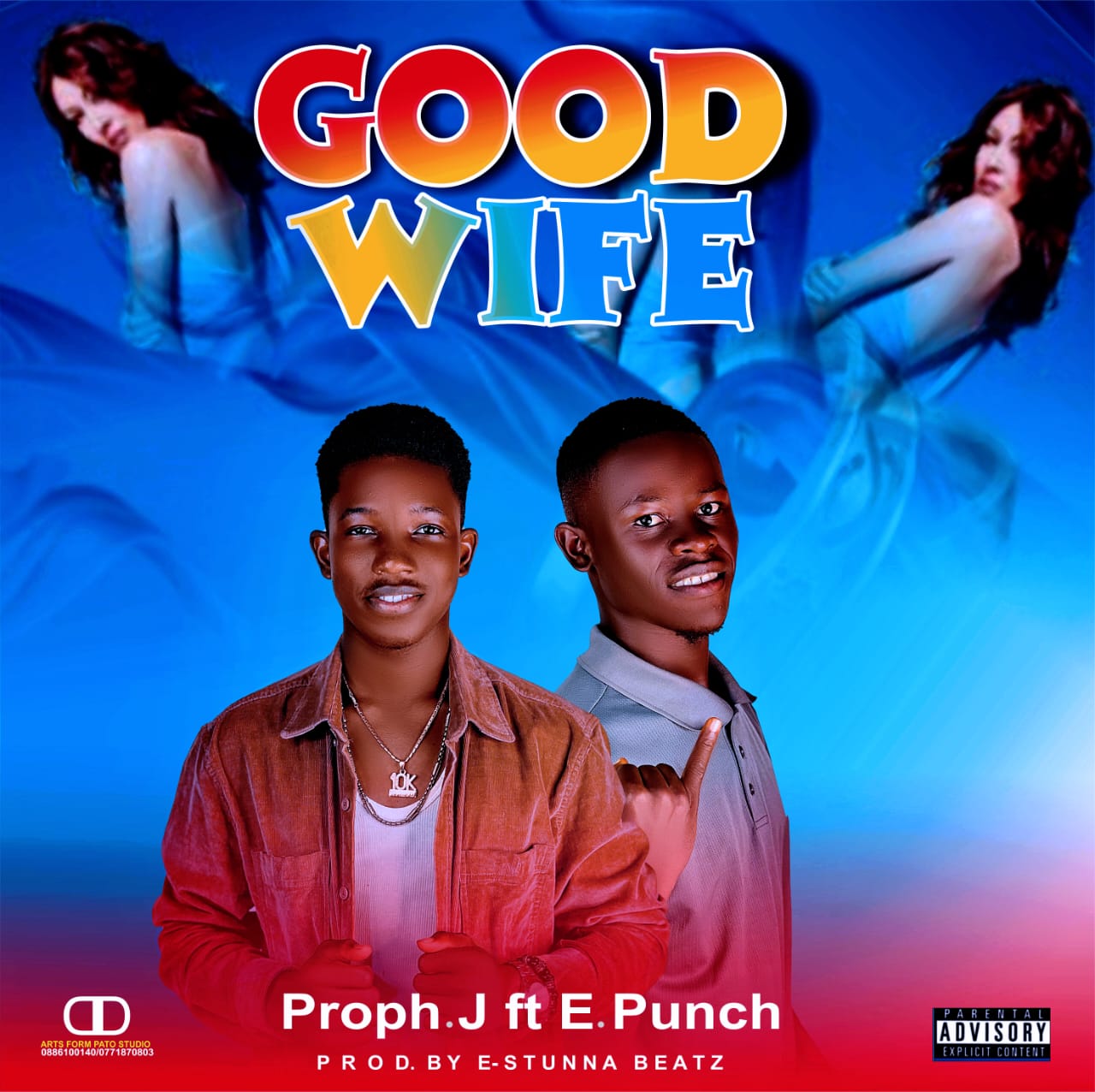 Proph J Ft. E Punch - Good Wife [E-Stunna Beatz ]