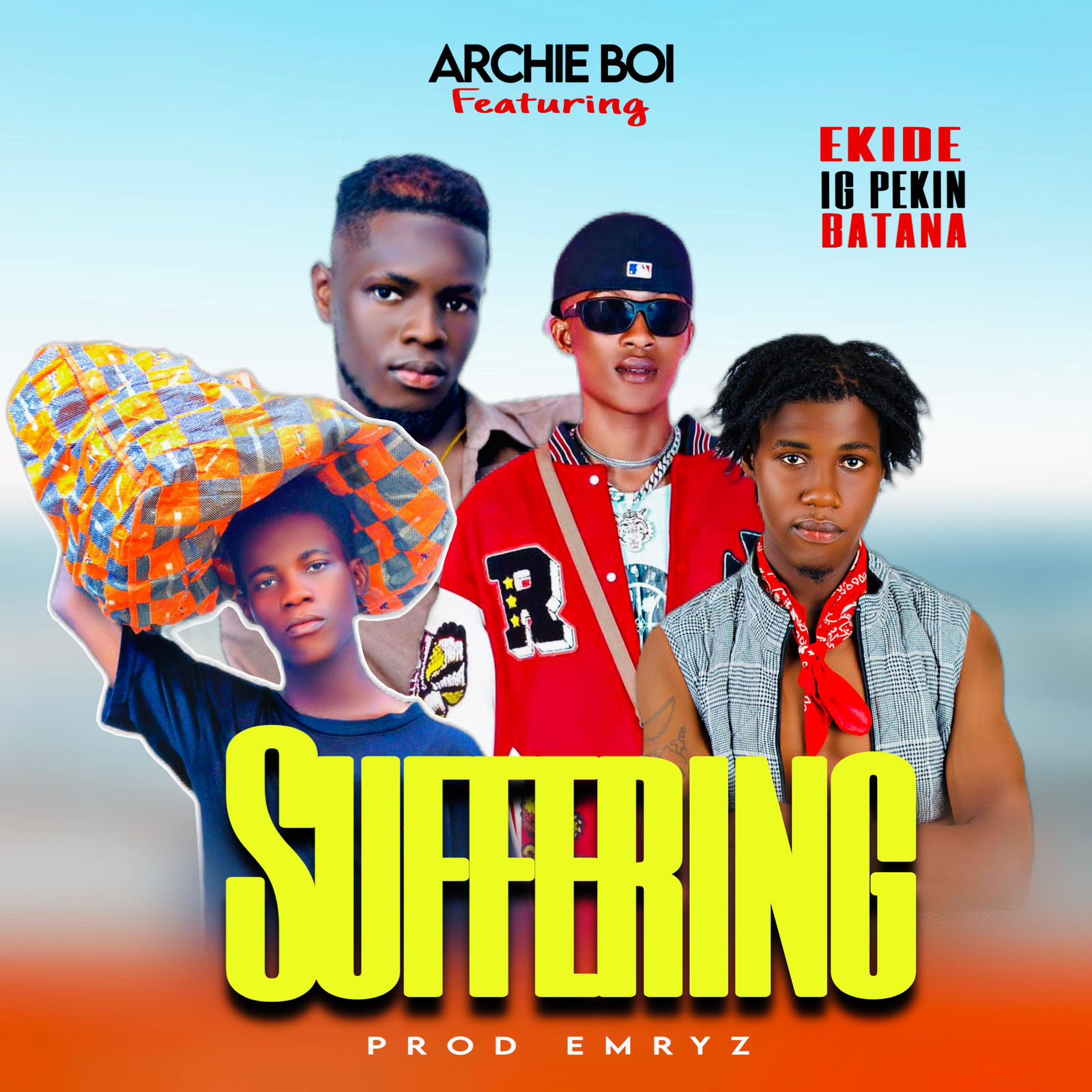 Archieboi Ft. Ekide x IG Pekin x Batana Boi - Suffering [ Prod. Emryz]