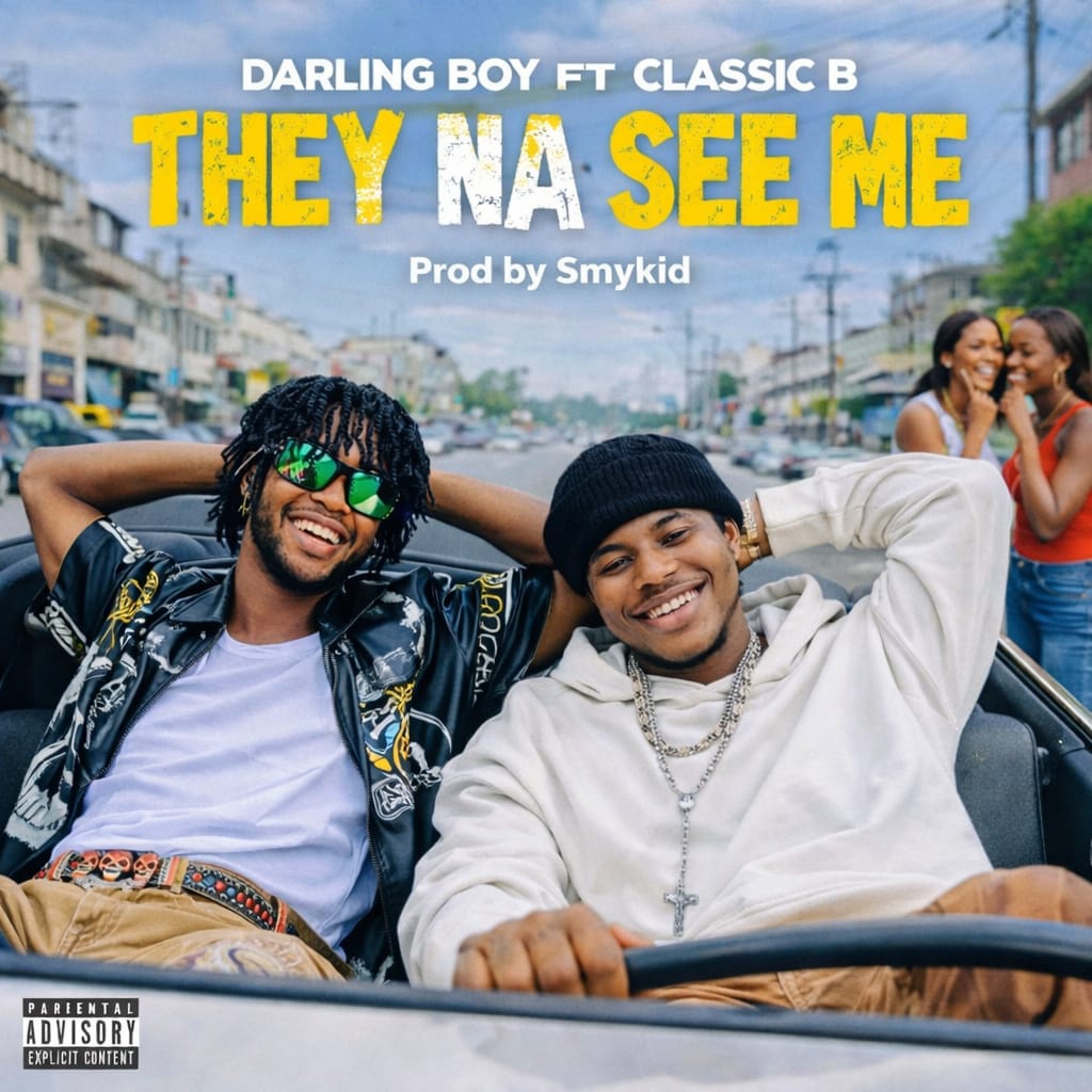 Darling Boy Ft. Classic B - They Na See Me [Prod. Smykid]
