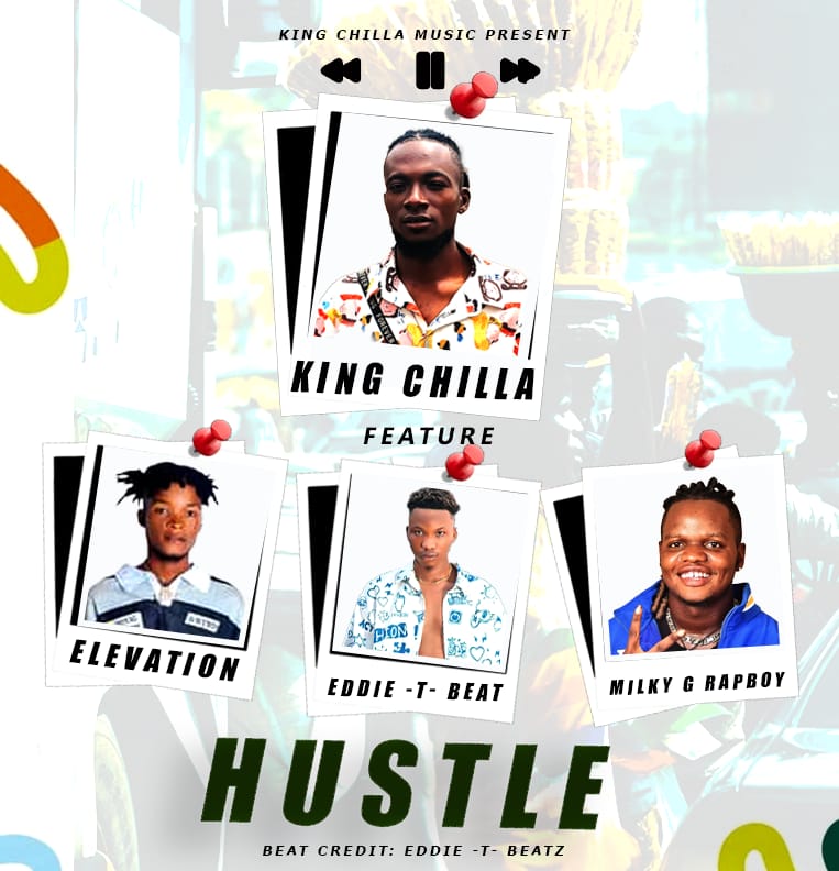 King Chilla Ft. Eddie T Beatz x Elevation x Milky Rapboy - Hustle [ Originalhitz.com ]