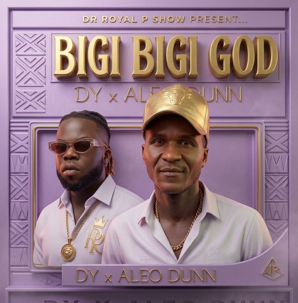 DY Ft. Aleo Dunn - Bigi Bigi God [ Originalhitz.com ]