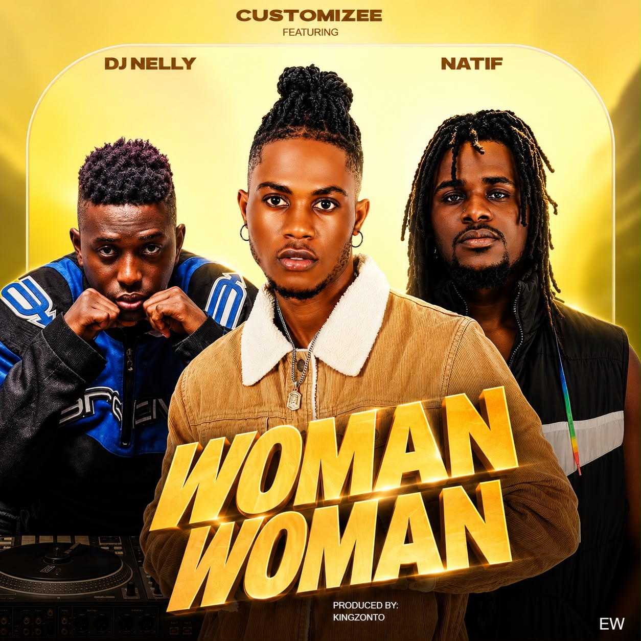 Customizee Ft. Natif x DJ Nelly - Woman La Woman [ Originalhitz.com ]