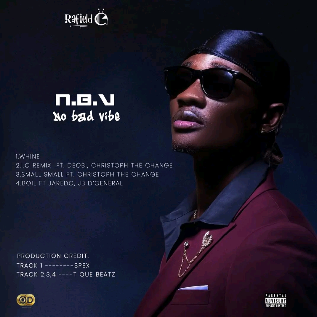 Rafield G - No Bad Vibe Ep