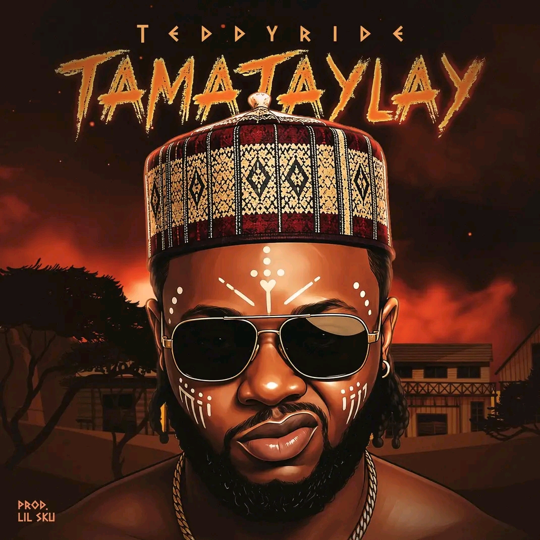 Teddyride - Tamataylay [Prod. Lil Sku ]
