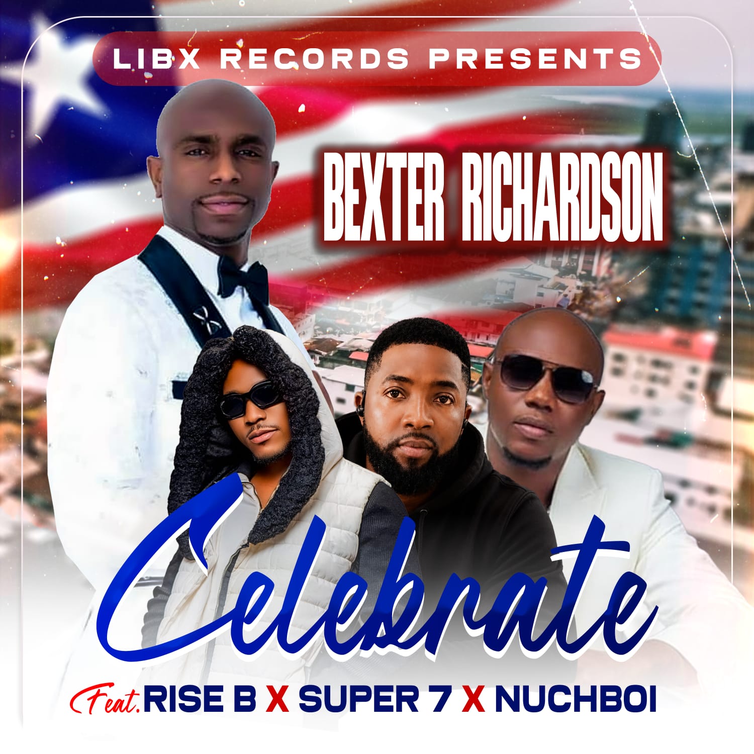 Bexter Richardson - Celebrate Ft. Rise B x Super 7 x Nuchboi [ Originalhitz.com ]
